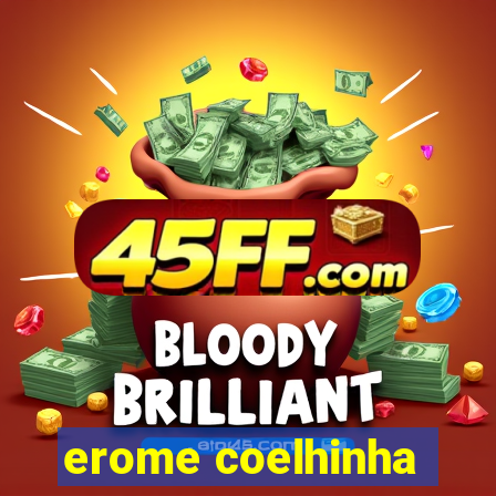 erome coelhinha